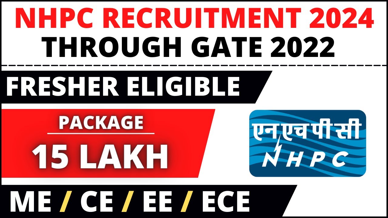 NHPC Recruitment 2024 | Fresher | Through GATE 2022 | Package 15 Lakh | PSU Job | Latest Jobs 2024