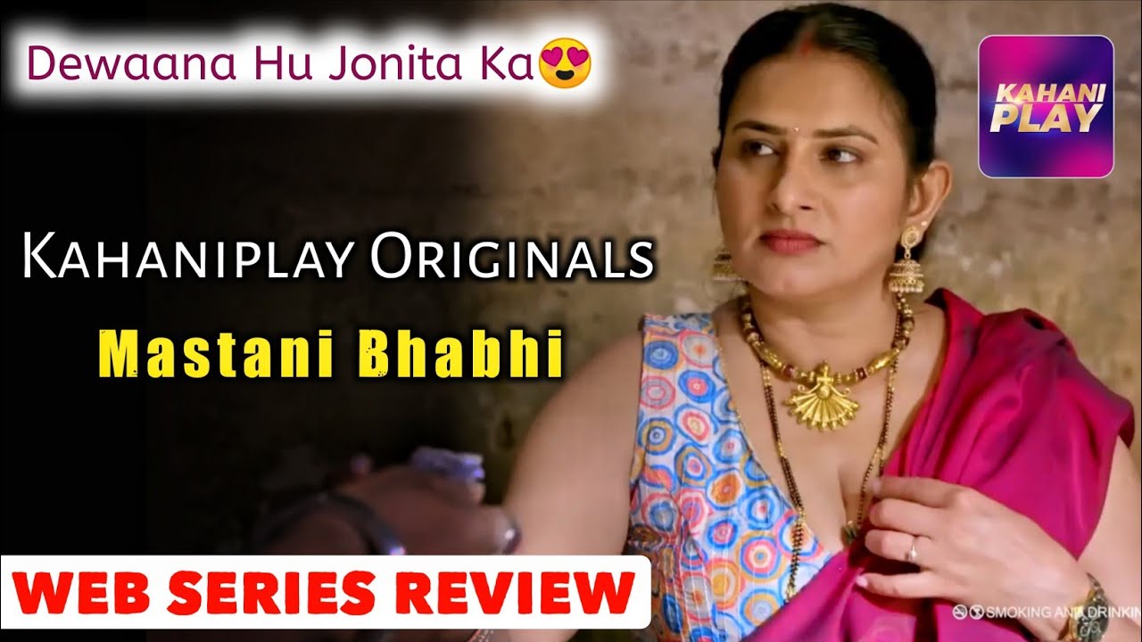 Watch Now | Mastani Bhabhi Web Series Review | Kahaniplay App | Jonita Dcruz, Babita Dubey |