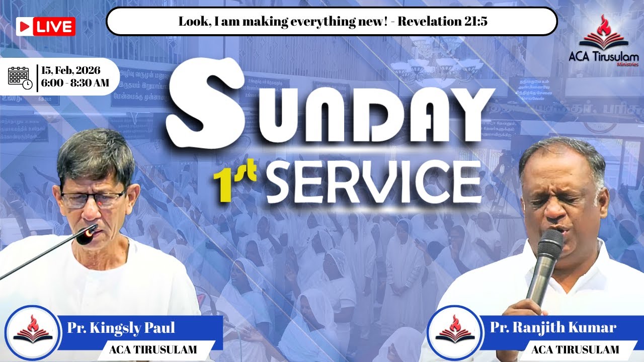 🔴Live Now - Sunday 1st Service Pr.Ranjith kumar @| ACA CHURCH -TIRUSULAM