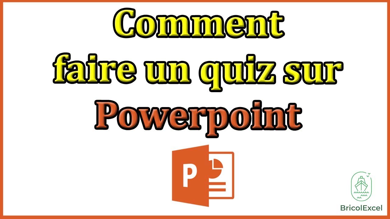 Comment faire un quiz sur powerpoint