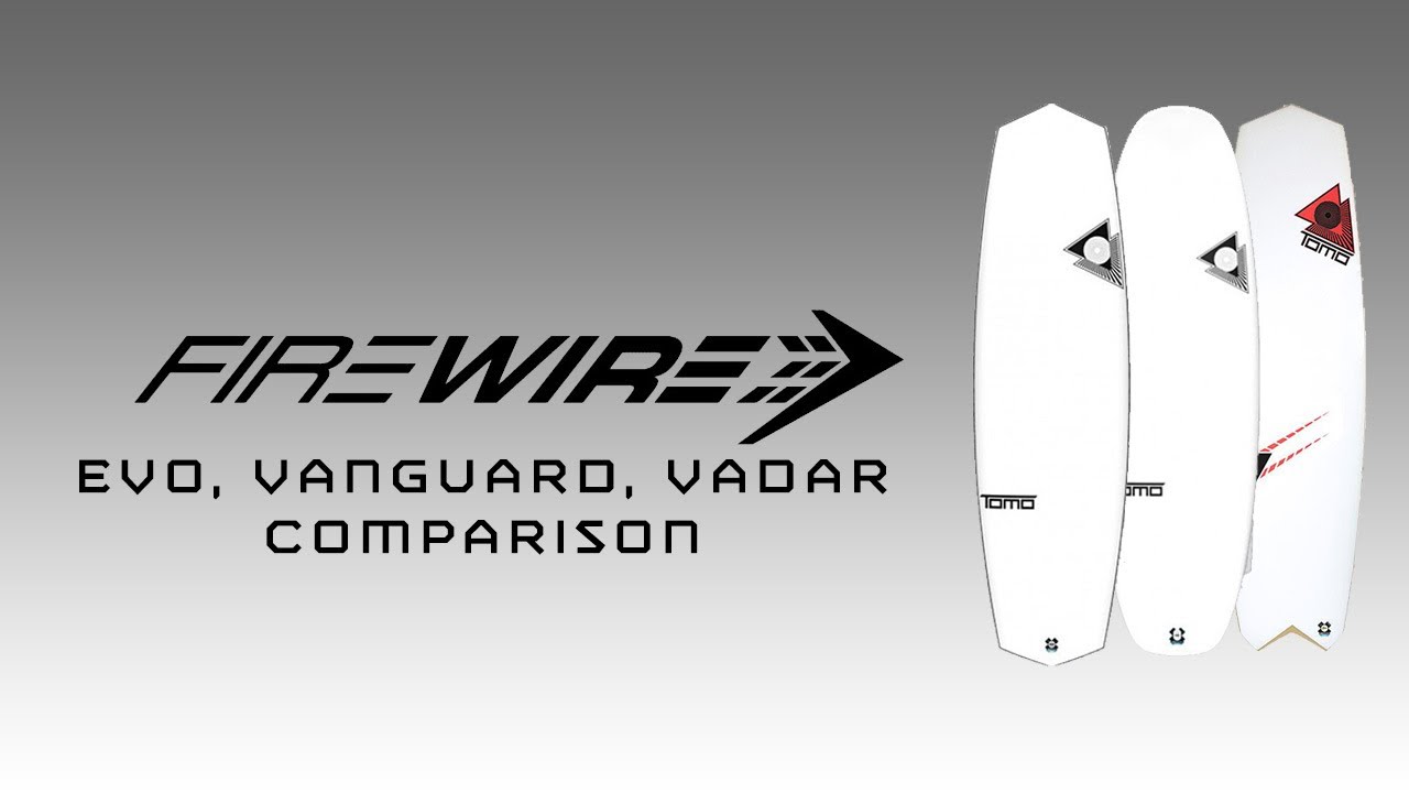 [Review] Firewire Comparison - Evo, Vanguard, Vader