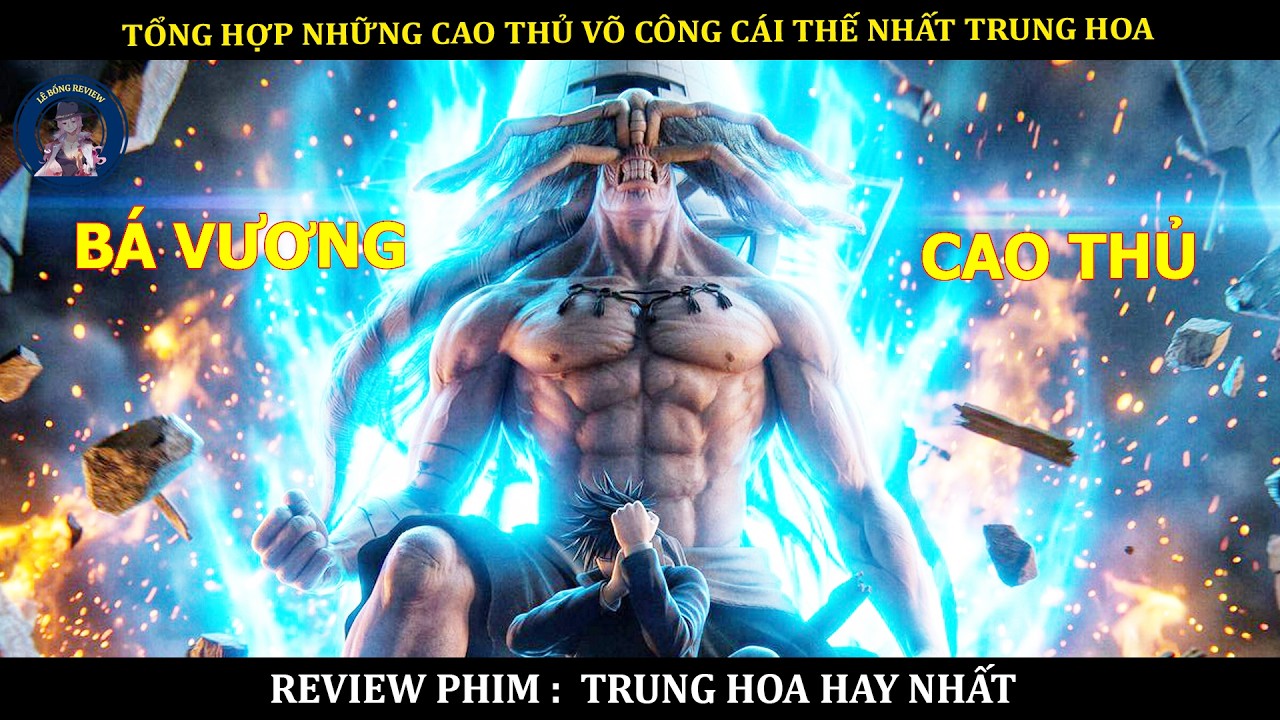 TỔNG HỢP NHỮNG CAO THỦ VÕ CÔNG CÁI THẾ NHẤT TRUNG HOA || PHIM VÕ THUẬT TRUNG HOA HAY NHẤT