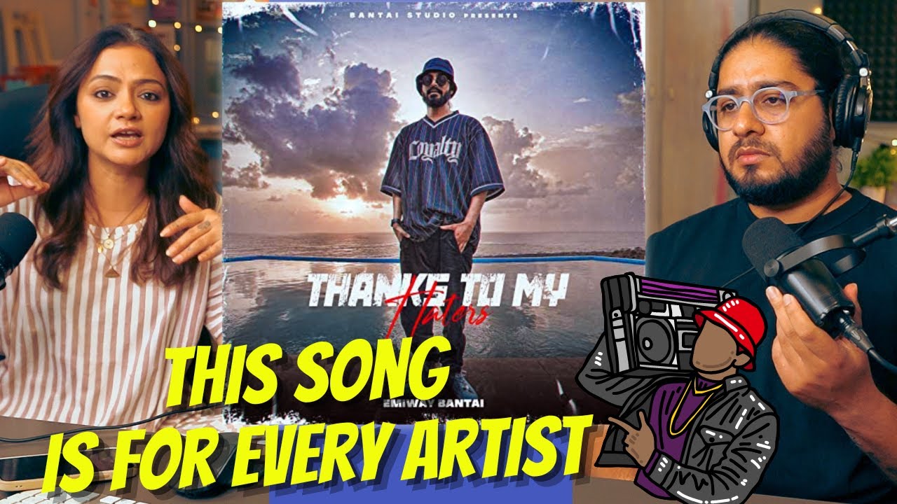 EMIWAY - THANKS TO MY HATERS | Song For Every Creator | Reaction