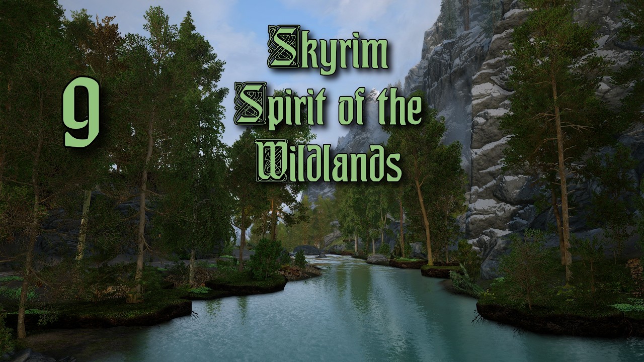 9 / Сборка модификаций ► Skyrim - Spirit of the Wildlands