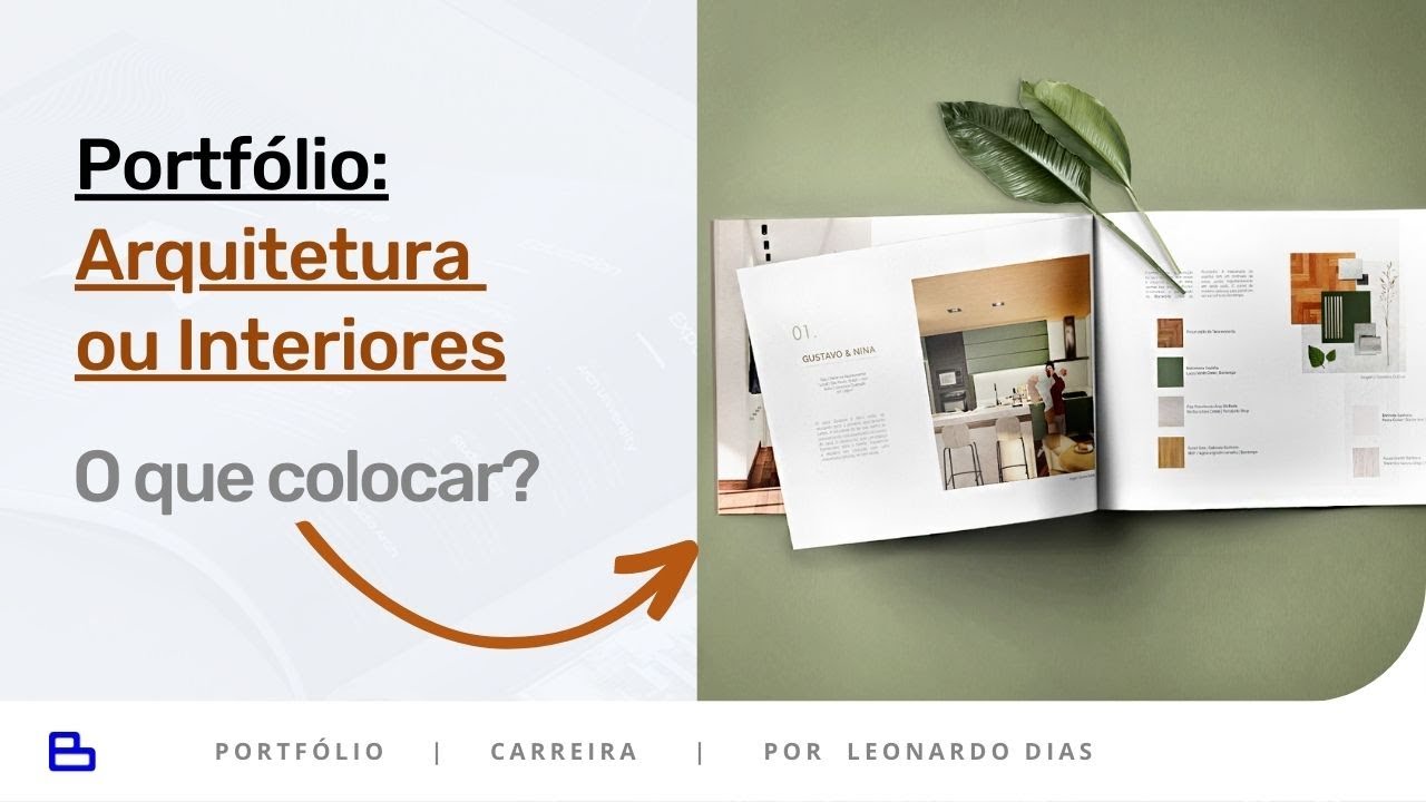Como saber o que colocar no Portfólio de Arquitetura e Interiores