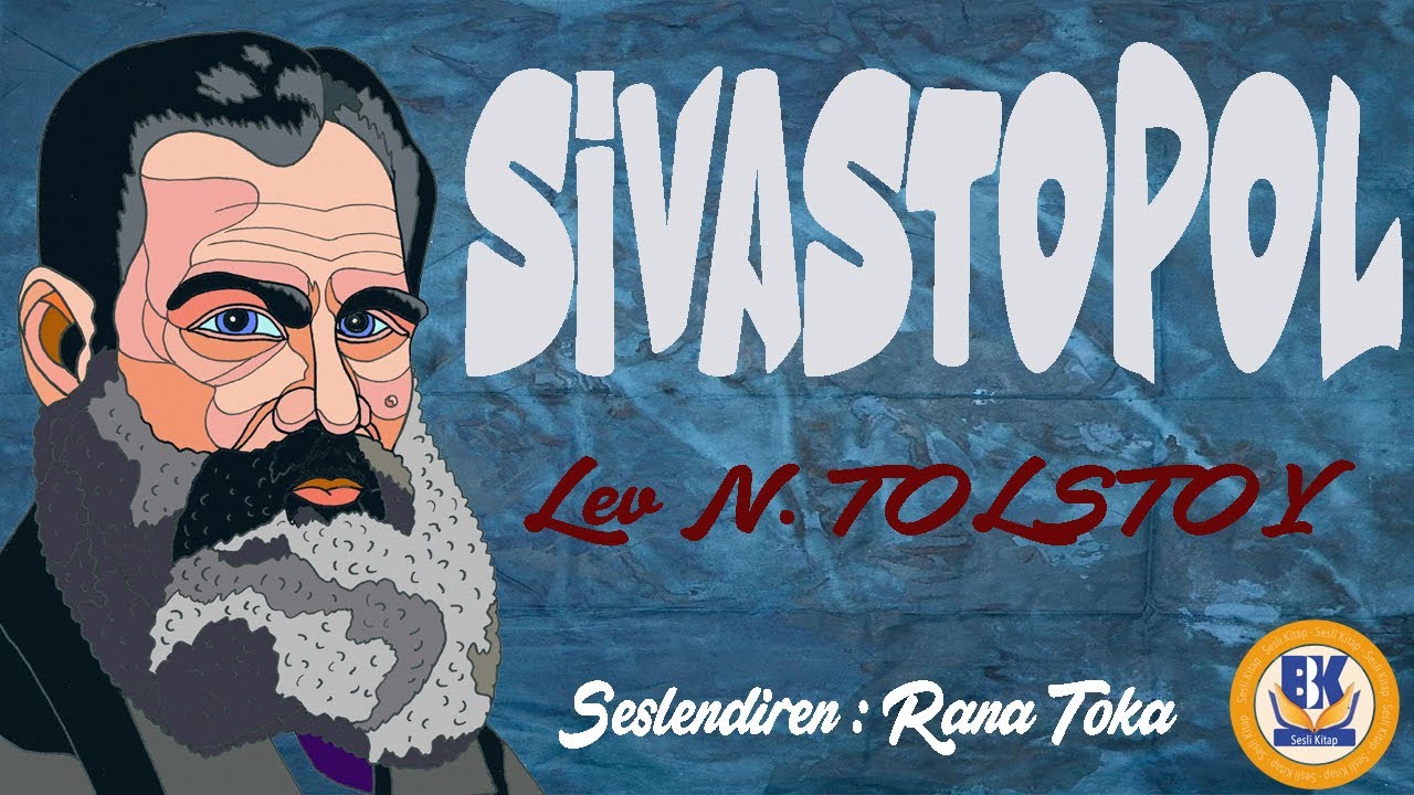 Sivastopol - Lev N. Tolstoy (Sesli Kitap Tek Parça) (Rana Toka)