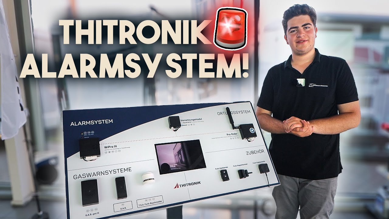 Thitronik Alarmsystem für dein Wohnmobil! - Alarmanlage, Gaswarner, Rauchmelder & Ortung!