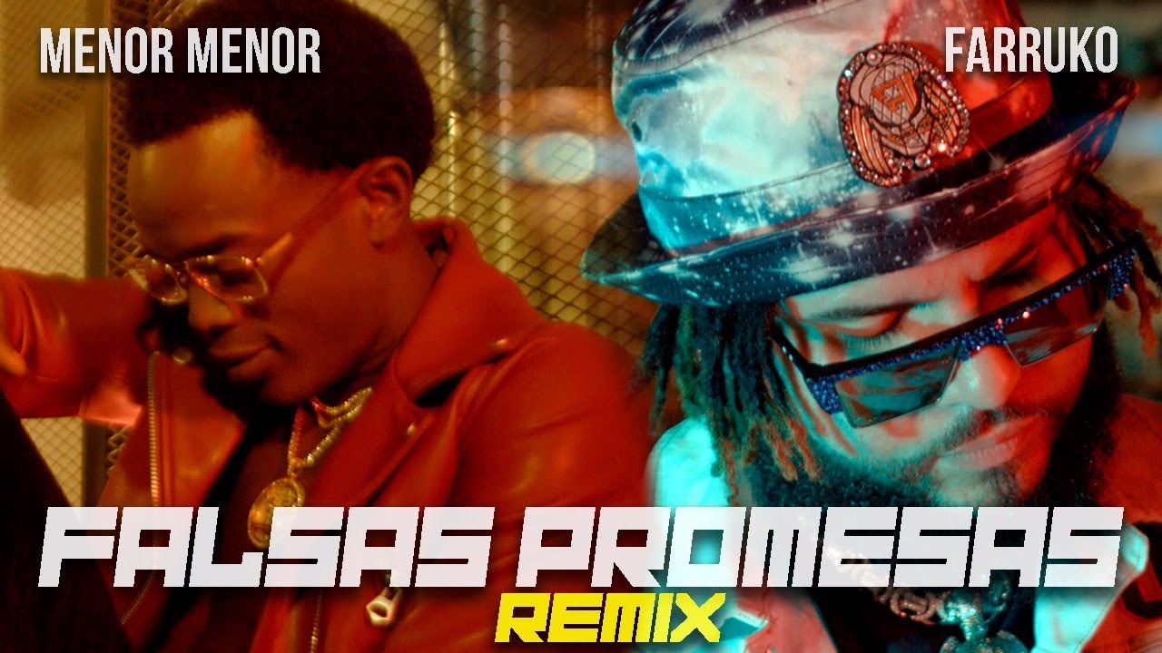 Menor Menor x Farruko - Falsas Promesas (Remix) [Official Music Video]