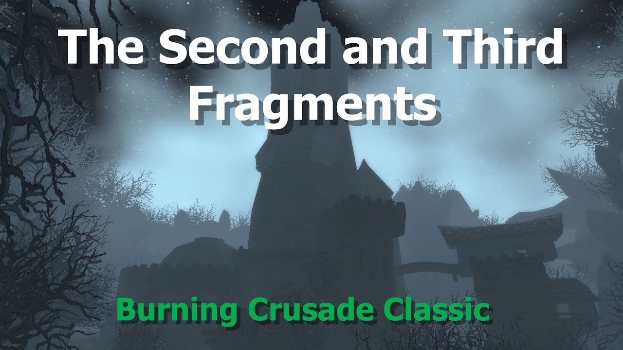Karazhan Attunement Part 5.--The Second and Third Fragments--WoW TBC Classic
