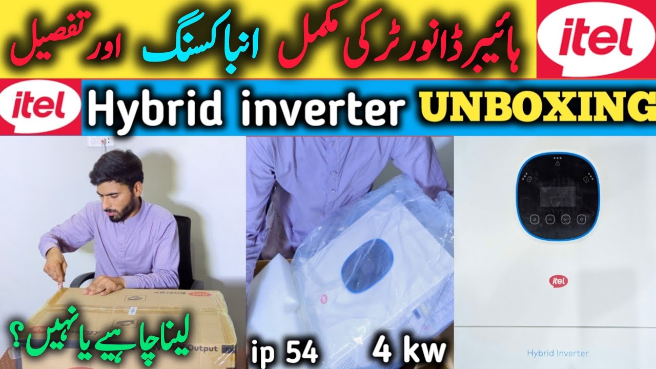 itel Hybrid Inverter 4kw Complete UNBOXING and Details | itel energy solar Inverter 