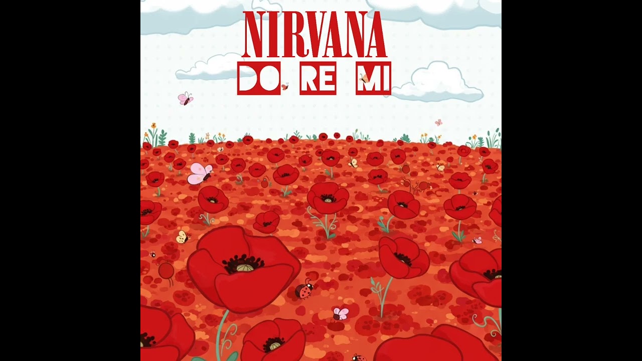 Nirvana - Do Re Mi (Studio Version)