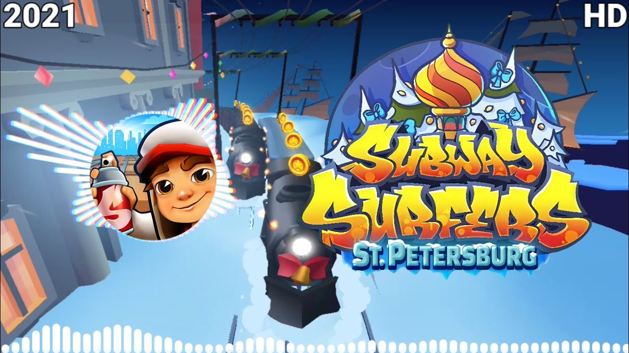 Subway Surfers St.Petersburg 2021 Soundtrack Original [OFFICIAL]