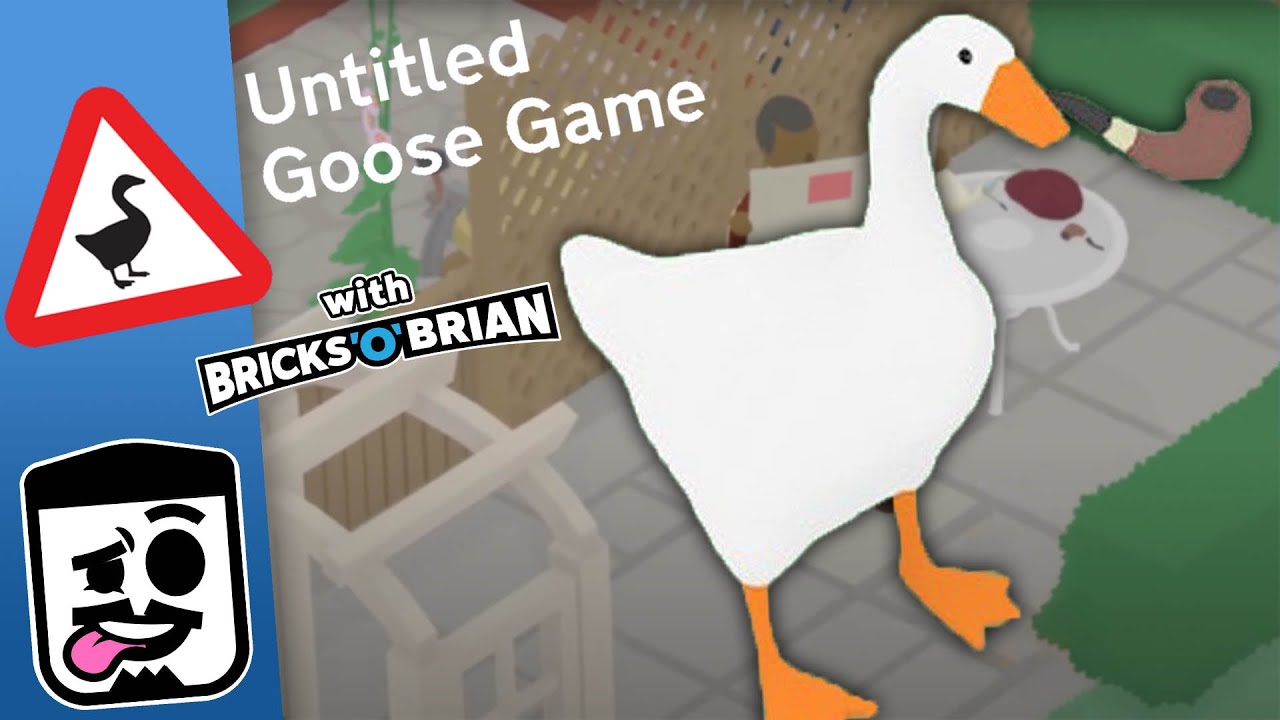 Not So Nice Neighbors! - Episode 3 - Untitled Goose Game with Bricks 'O' Brian