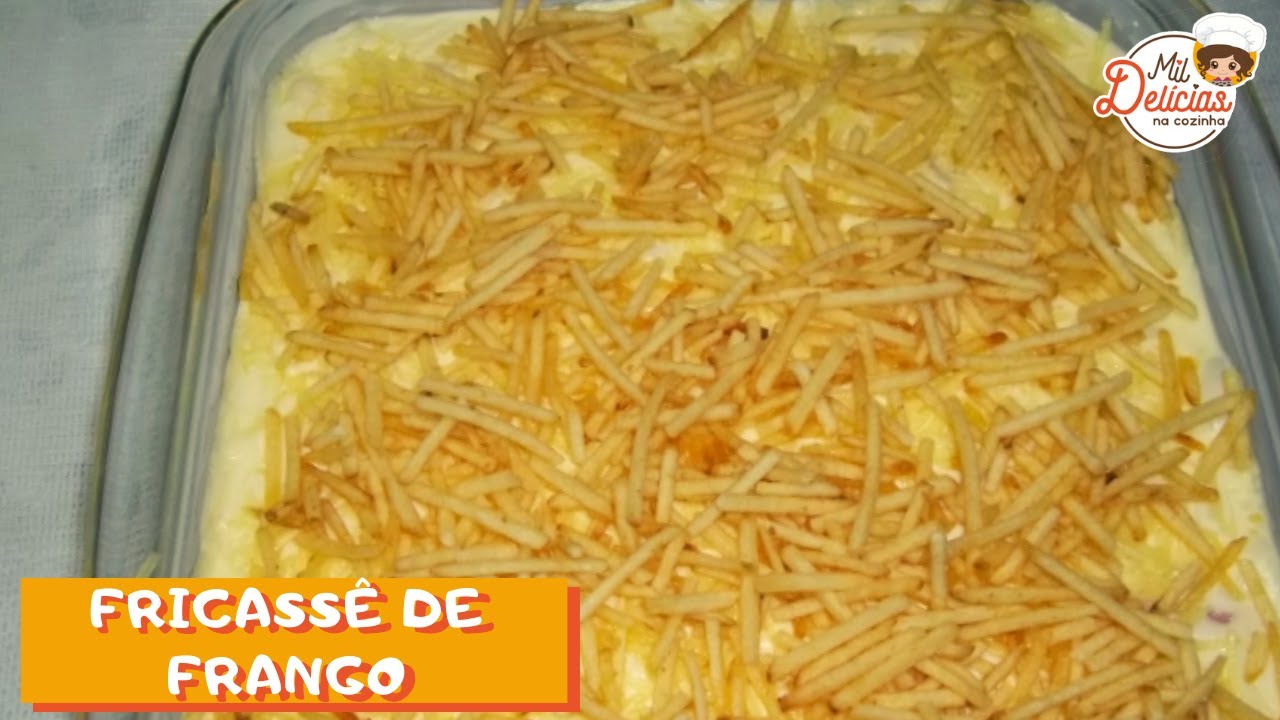 FRICASS&Ecirc; DE FRANGO F&Aacute;CIL - MIL DEL&Iacute;CIAS NA COZINHA