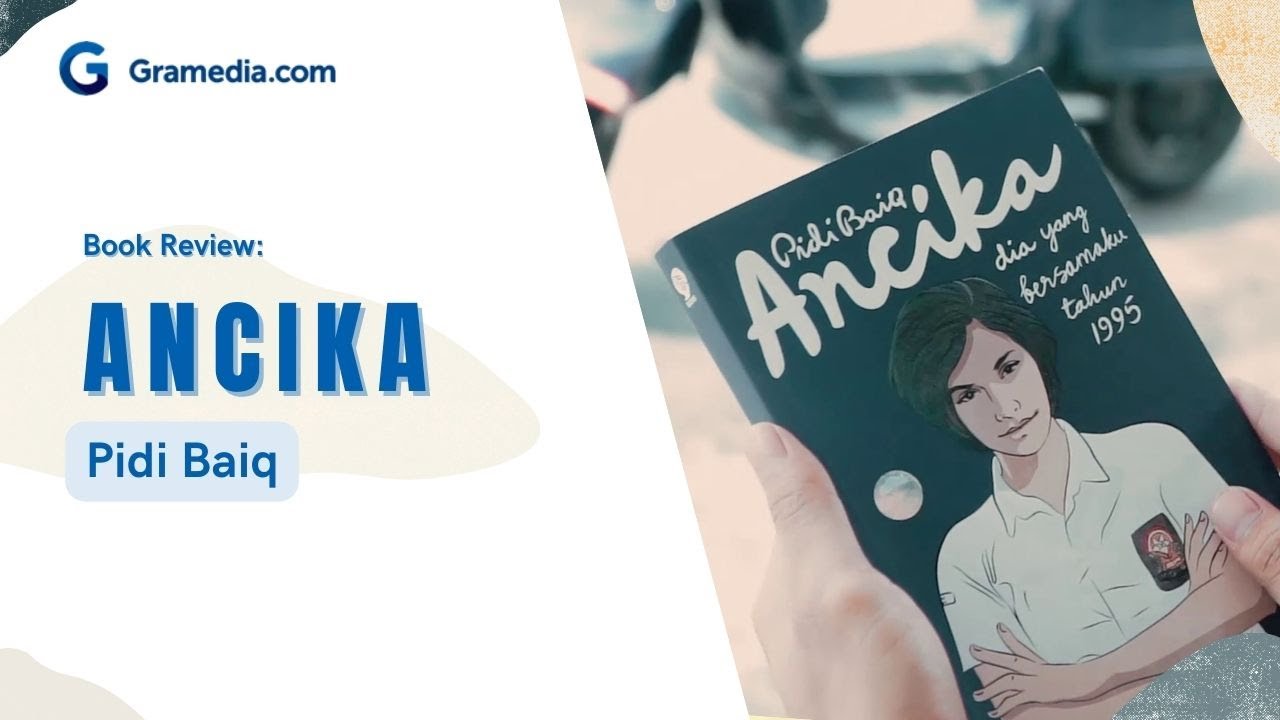 Siapa jodohnya Dilan? Baca dulu Novel Ancika (Book Review)