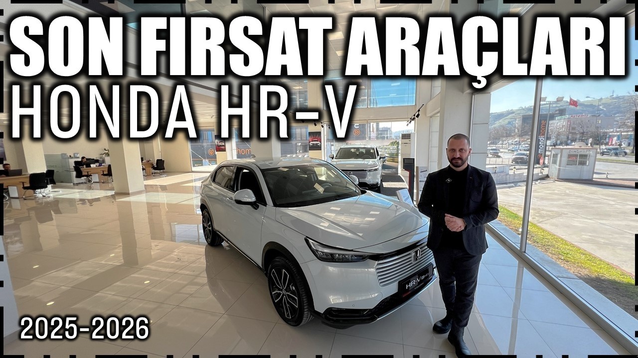 STOKTAKİ SON HR-V’LER! | FIRSAT ARAÇLARI | HONDA SHOWROOM TURU 2026