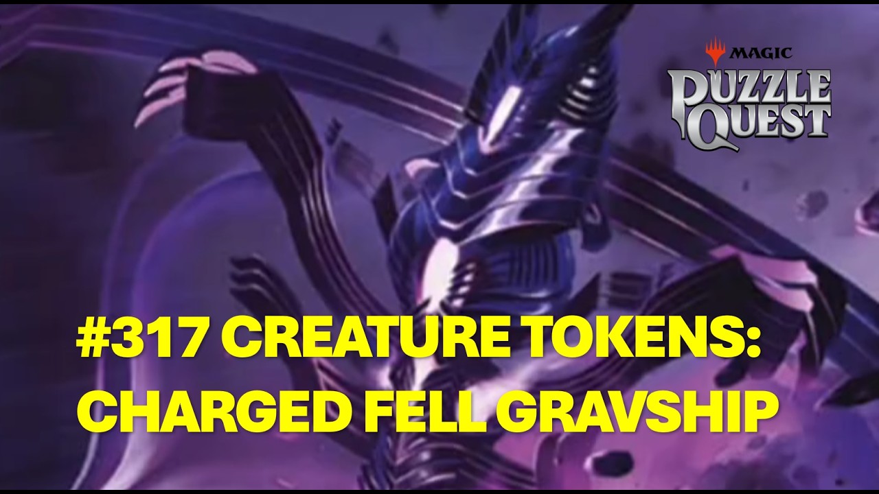 Magic Puzzle Quest - #317 Creature Tokens: Charged Fell Gravship