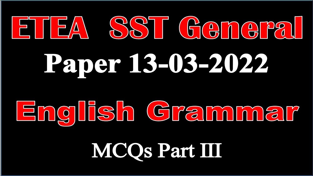 English Grammar MCQs from ETEA Past Papers|| ETEA SST General Test 2022 English MCQs Solved PDF