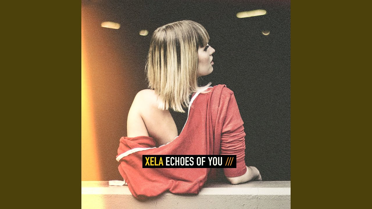 Echoes of You (Outwave Edit)