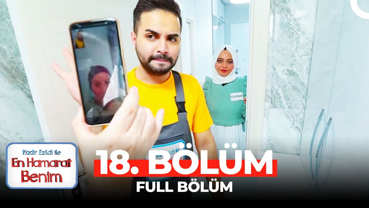 En Hamarat Benim 18. Bölüm