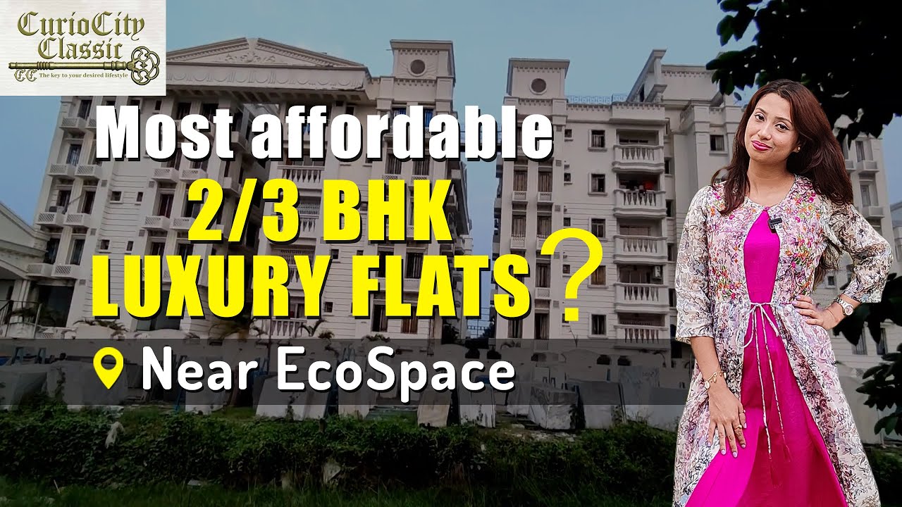 CurioCity Classic Newtown Project Review | 2, 3 BHK Flats in Rajarhat Kolkata for Sale