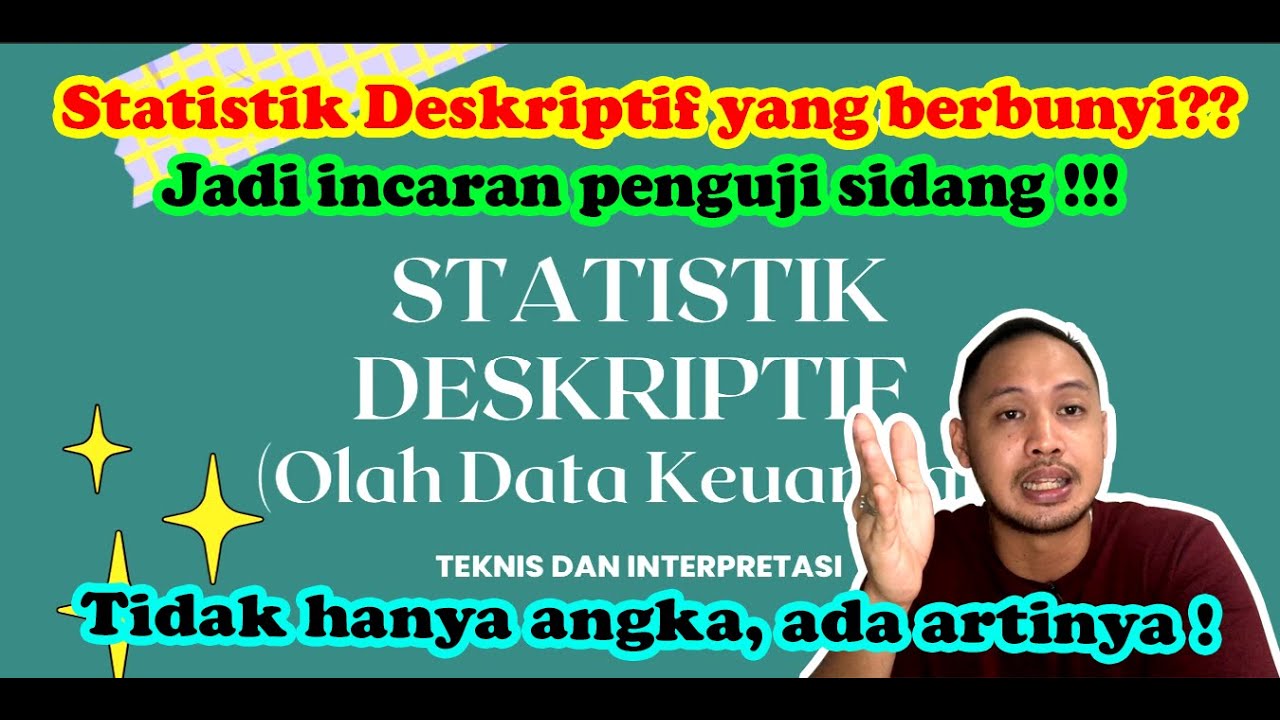 Teknis dan Analisis Statistik Deskriptif