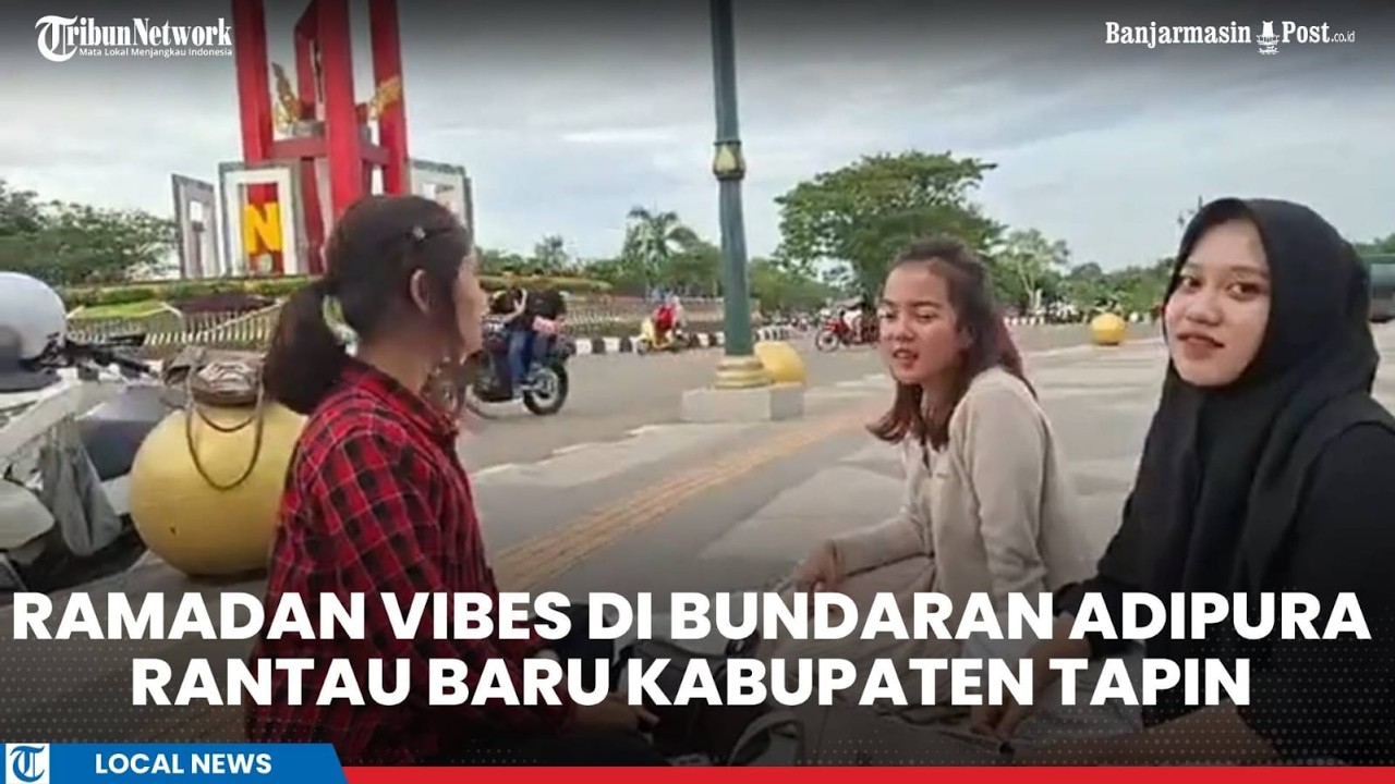 Ramadan Vibes di Bundaran Adipura Rantau Baru, Jadi Tempat Nongkrong hingga Curhat para Remaja Putri