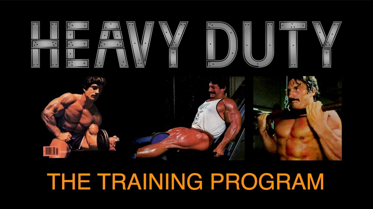 MIKE MENTZER: THE HEAVY DUTY TRAINING PROGRAM (PART 1: THE WORKOUT)