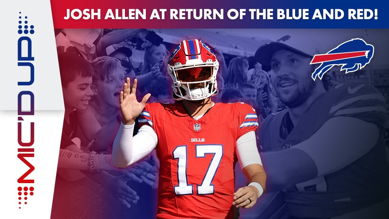 Josh Allen Mic'd Up At Return Of The Blue And Red! | Buffalo Bills