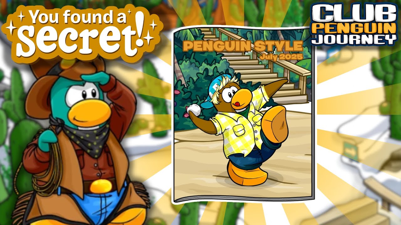 Club Penguin Journey | 🏆 July 2025 ALL Penguin Style Secrets! 🤠