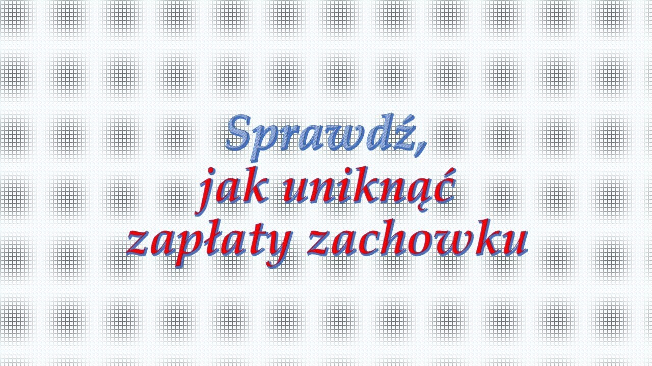 Jak uniknąć zapłaty zachowku