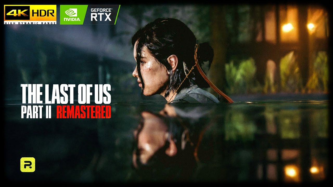 THE LAST OF US | PART II REMASTERED | 2026 | RTX 5090 TRUE HDR 4K🔥RO