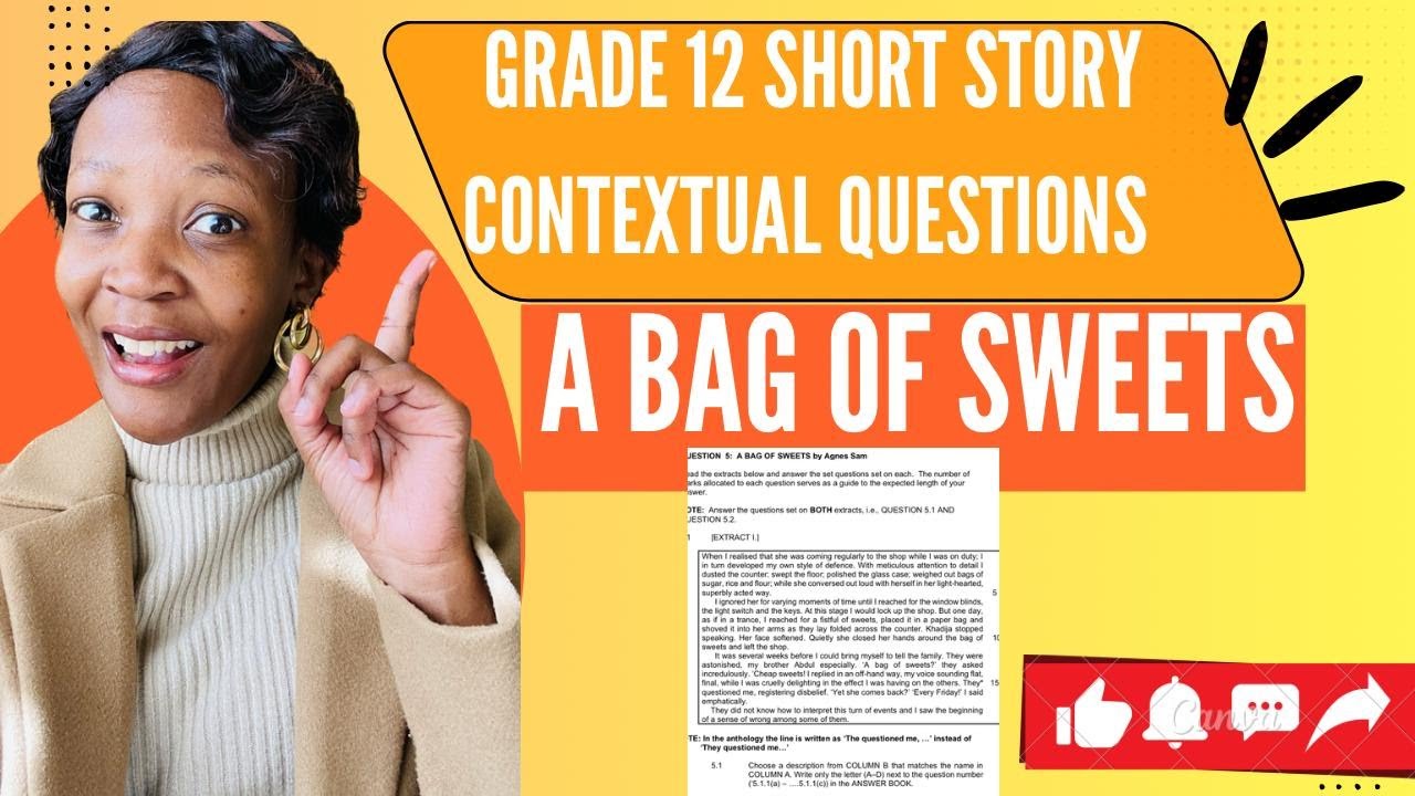 How to respond to short story contextual questions: A bag of sweets.