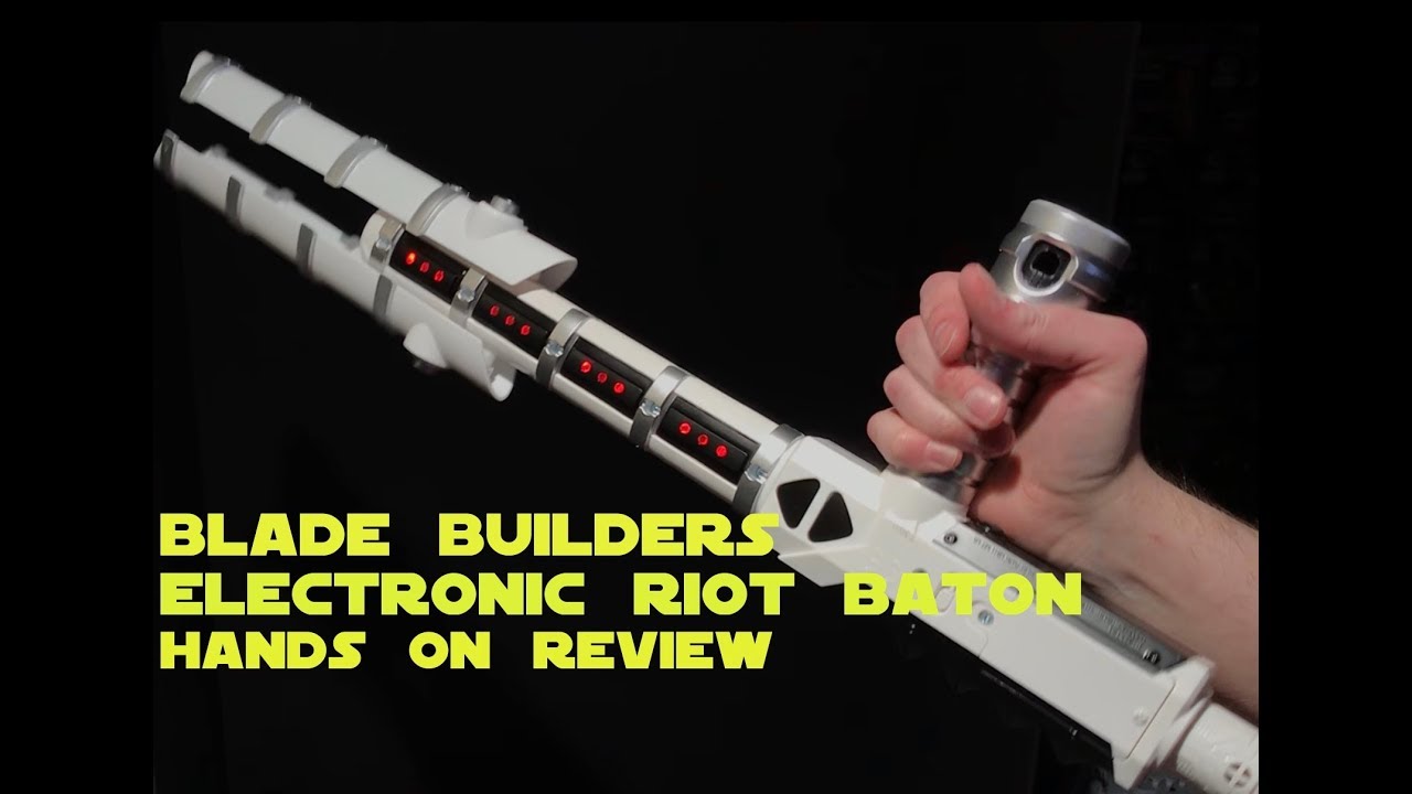 Star Wars Blade Builders Electronic Riot Baton Review