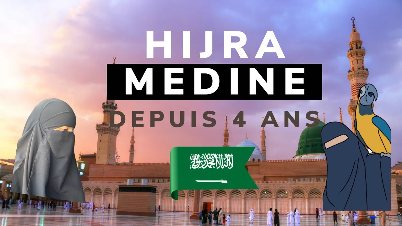 En hijra a Medine depuis 4 ans, les conseils et points de vue de MuslimaBizup