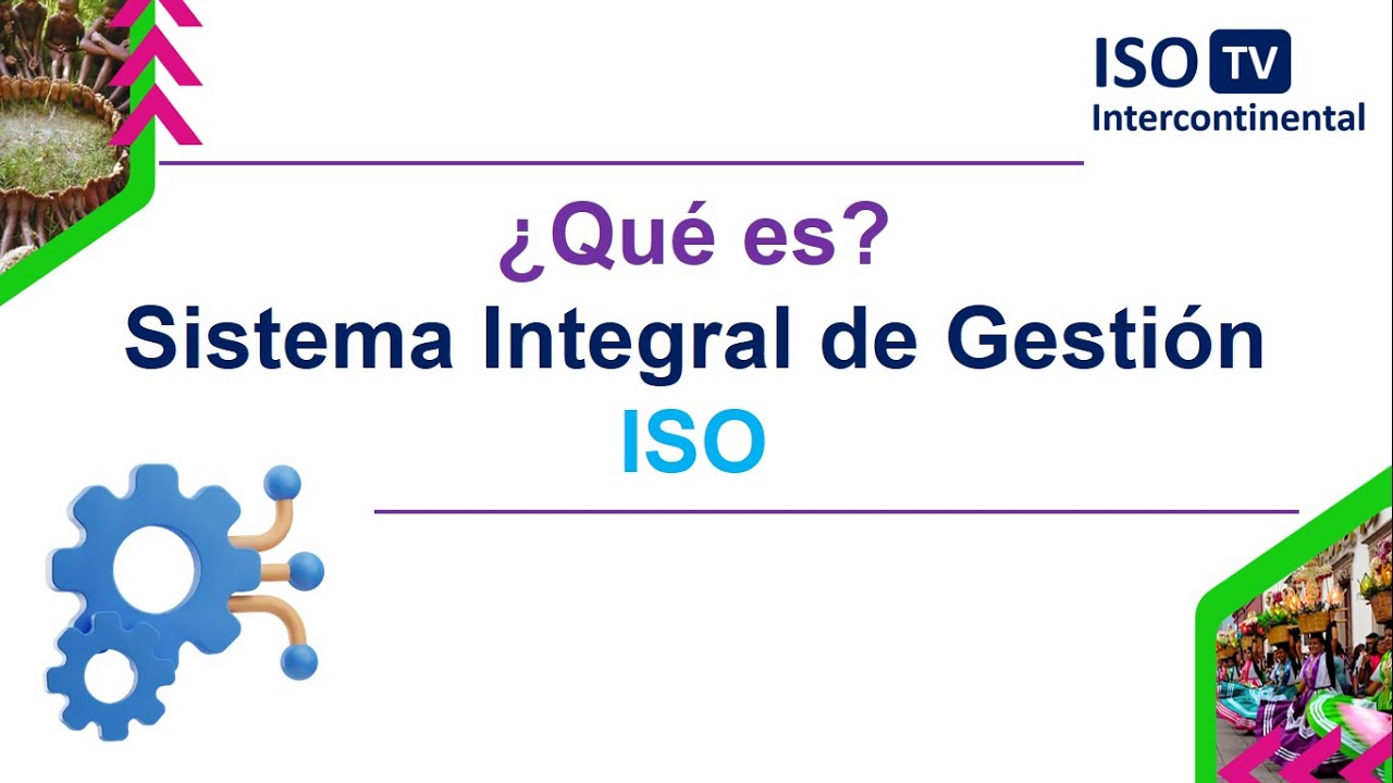 &iquest;Qu&eacute; es un sistema integrado de gesti&oacute;n?