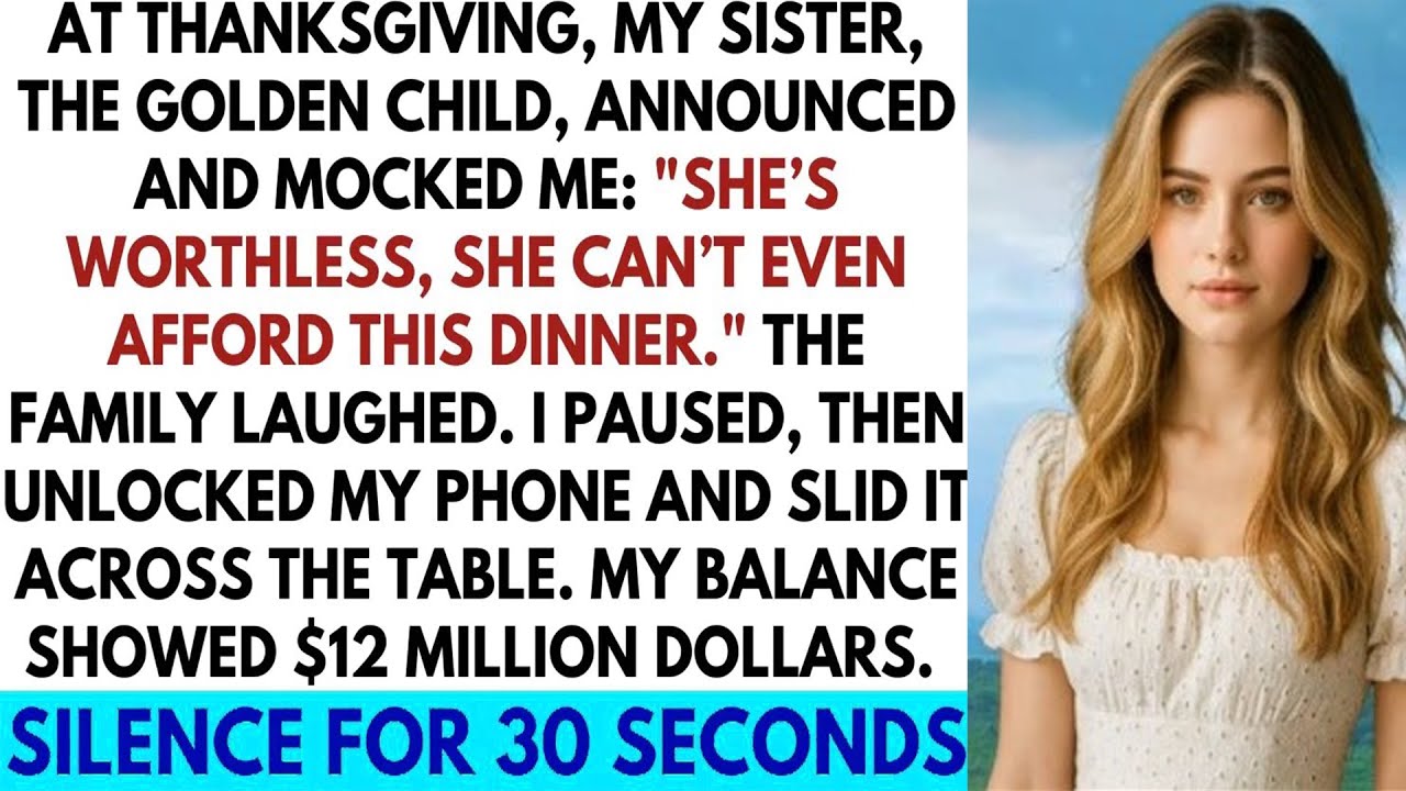My Sister Called Me Worthless at Thanksgiving—Then I Revealed I Was a $12 Million Millionaire