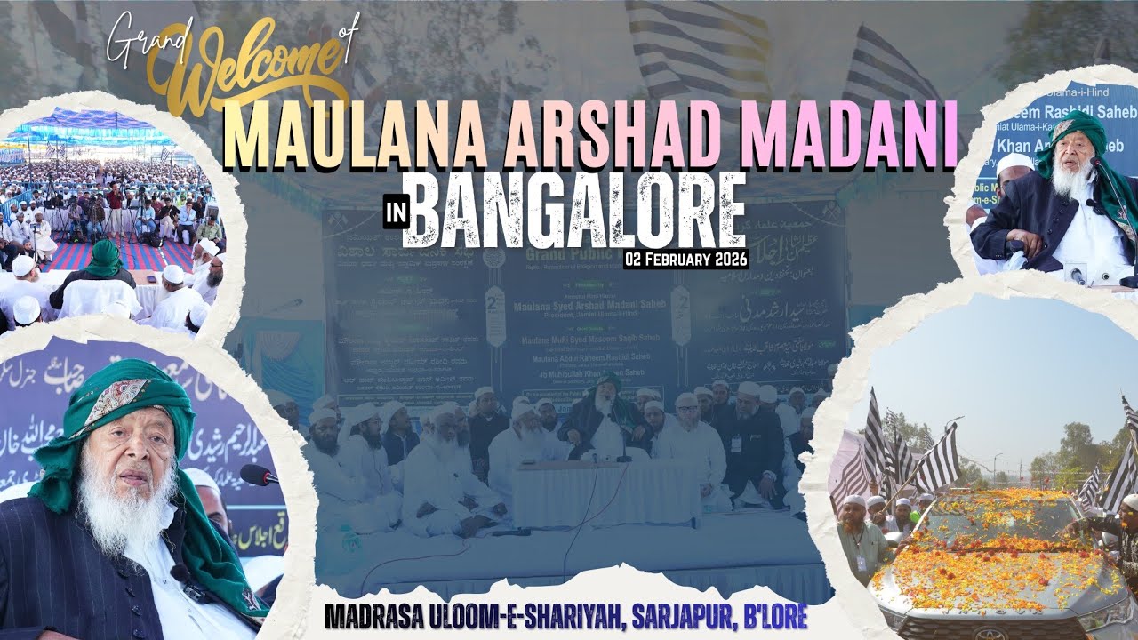Grand Weclome of Maulana Arshad Madani in Bangalore | 02 Feb 2026