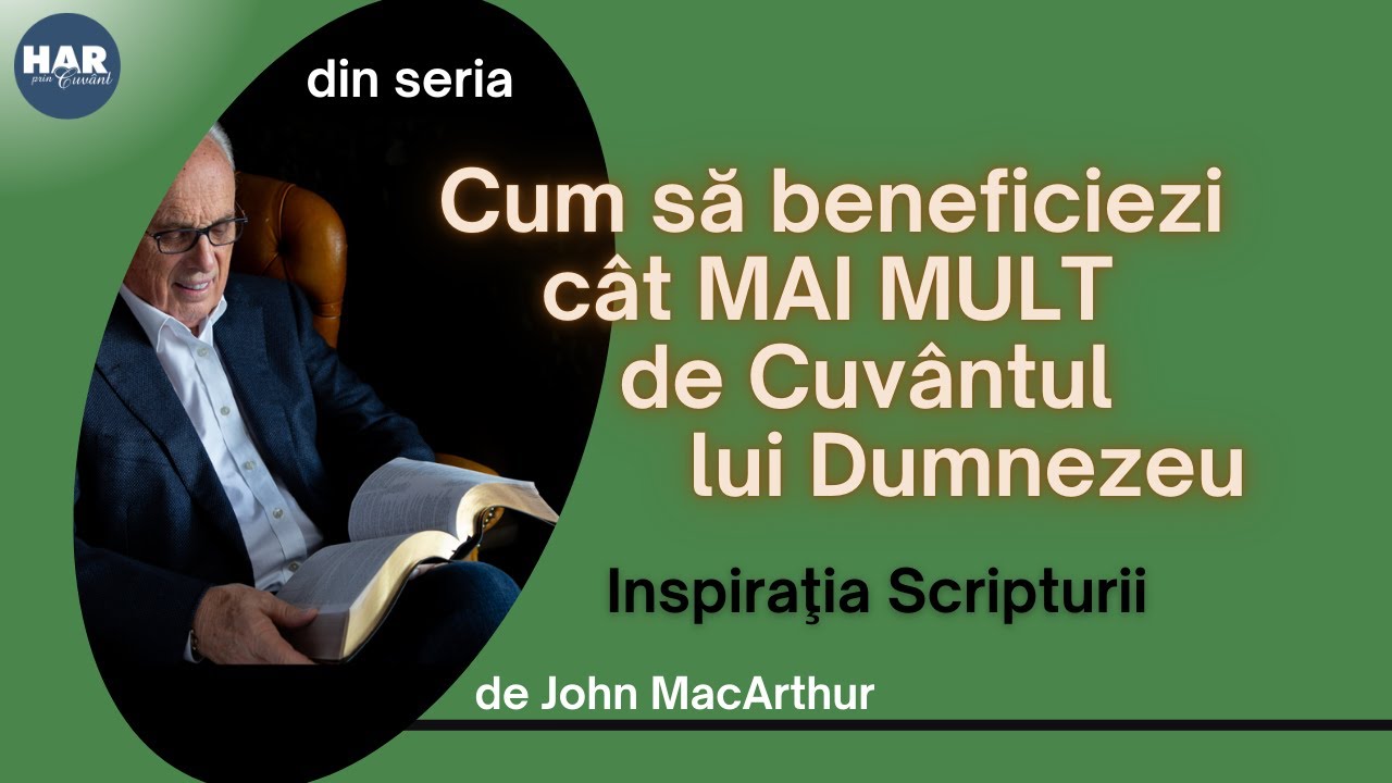 Inspiratia Scripturii - John MacArthur