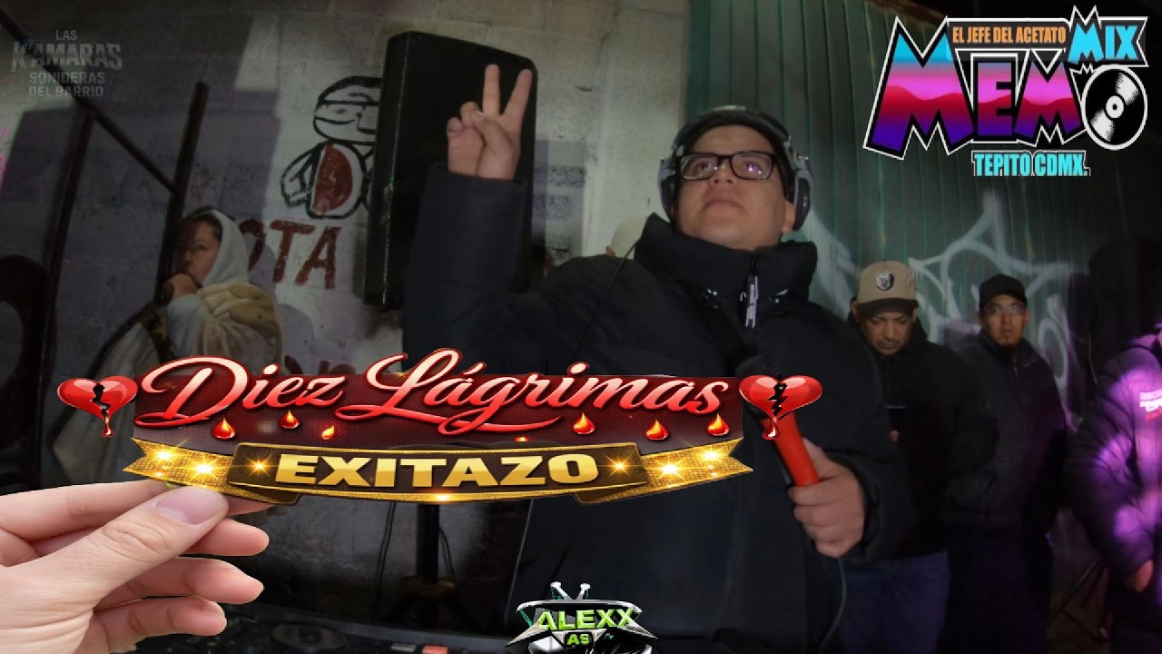 DIEZ LAGRIMAS UN EXITO DEL JEFE DEL VINIL MEMO MIX SAN PEDRO HUIZIZILAPAN 7 FEBRERO 2026
