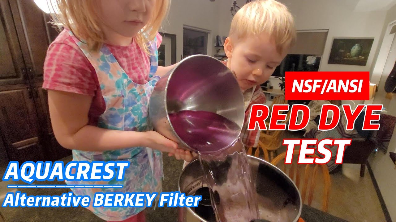AQUACREST a Berkey Water Filter Alternative Unveiled: RED DYE TEST💦