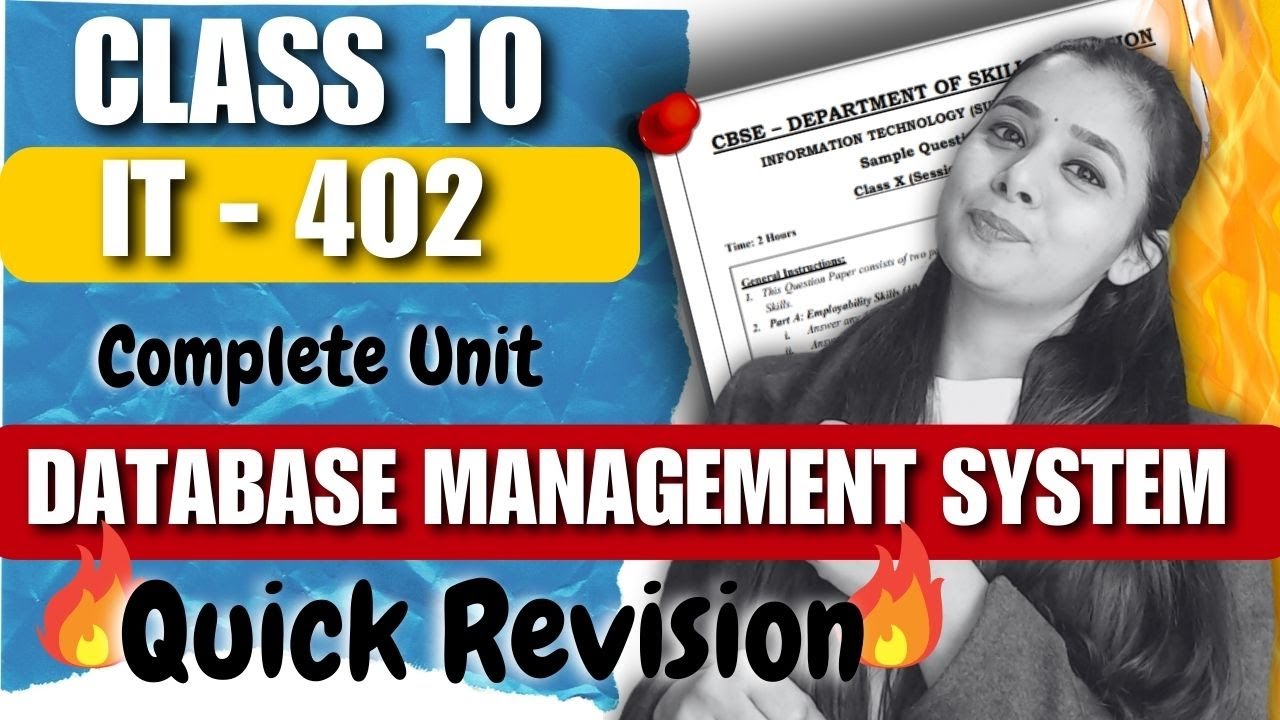 Last Minute Revision DBMS | Full Unit in 1 Shot  | Class 10 IT - 402 |  DBMS Important Notes #10IT