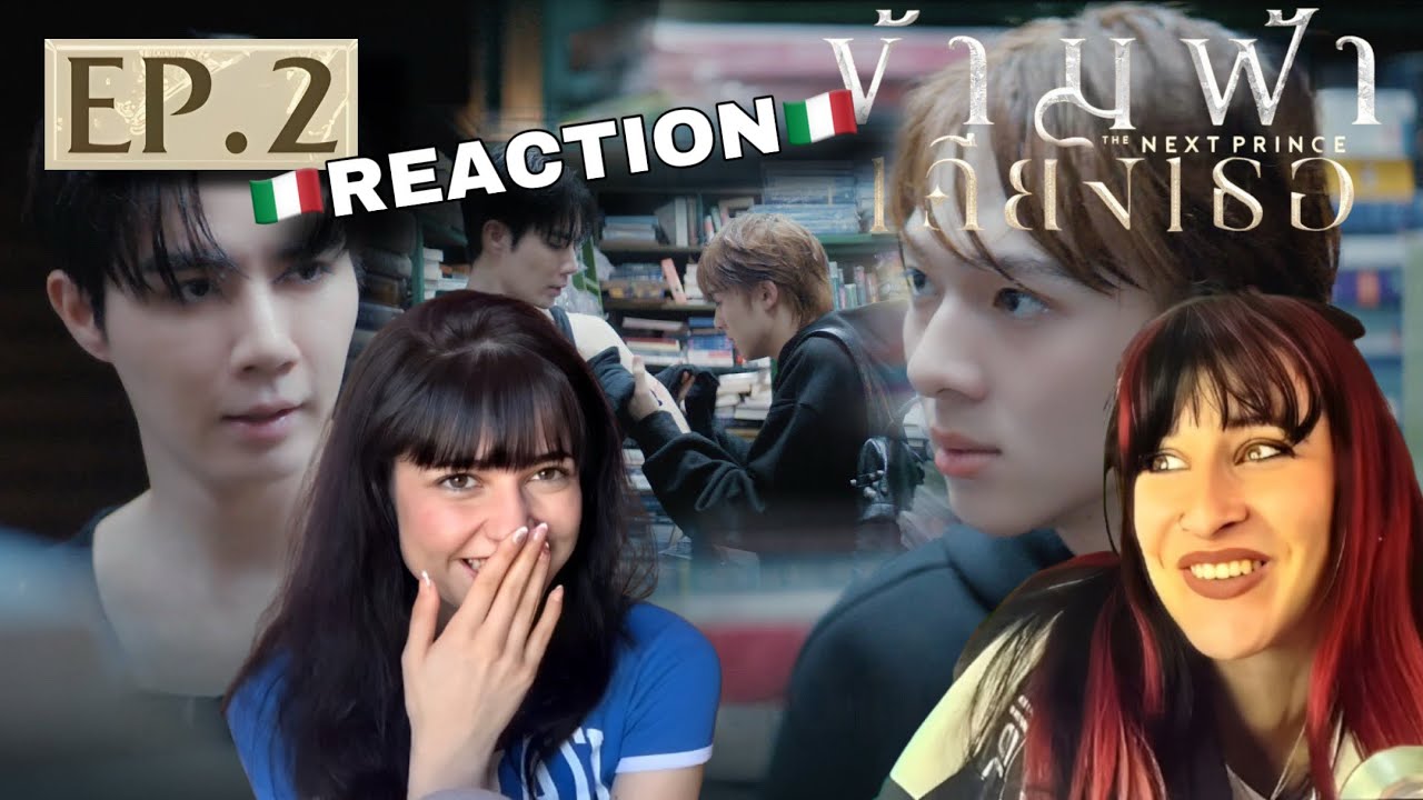 [🇮🇹 REACTION] || THE NEXT PRINCE - EPISODE 2