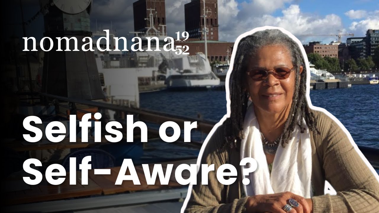 Selfish or Self-Aware? What I Discovered After 70