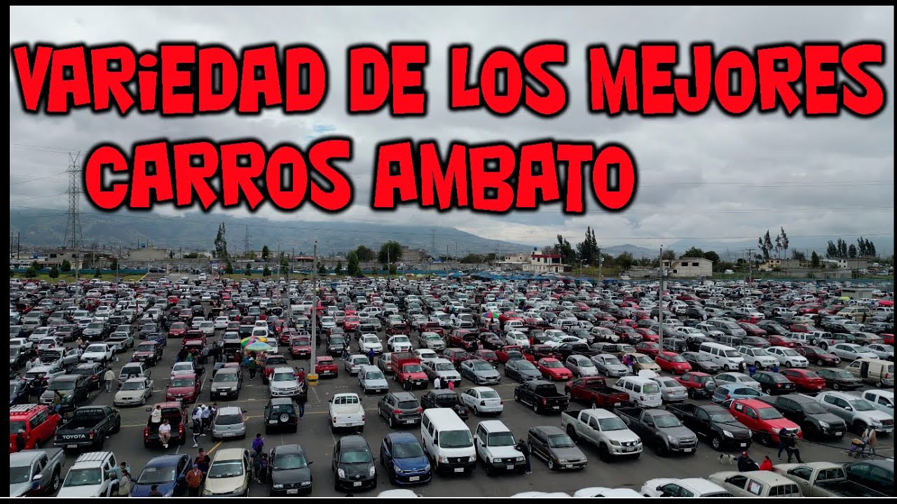 FERIA  POPULAR  DE CARROS  AMBATO ECUADOR  2025