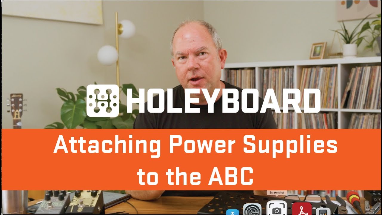 How to attach Power Supplies to the Holeyboard ABC modular pedalboard