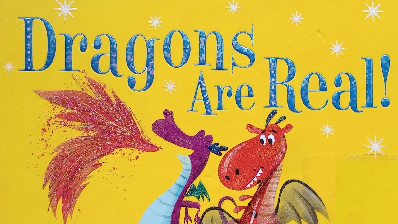 Dragons Are Real! - Book About Dragons - Children's Storybooks Read Aloud