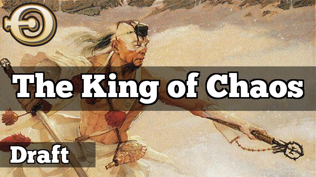 The King of Chaos | Chaos Draft [MTGO]