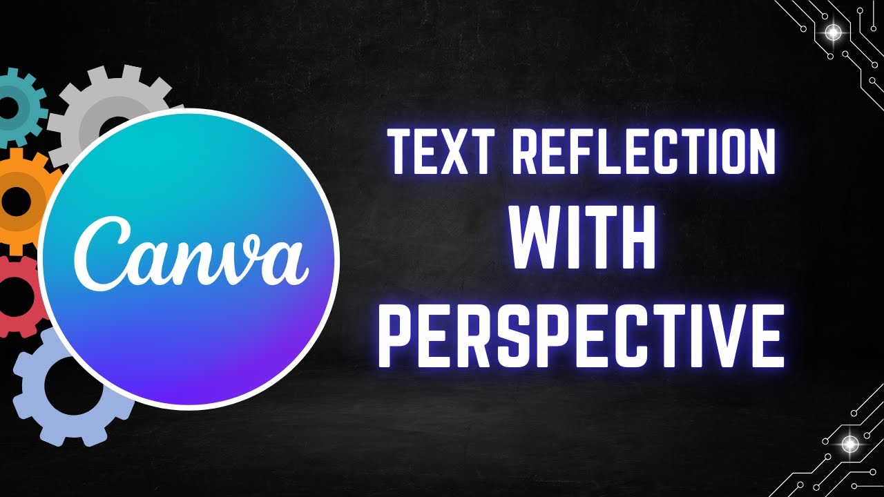 Create a Text Reflection with Perspective in Canva