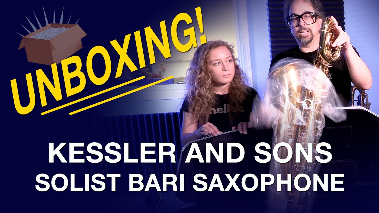 Unboxing Kessler and Sons Solist Bari Saxophone